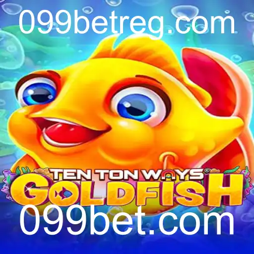 Explorando o Universo de TenTonWaysGoldfish em 099bet.com